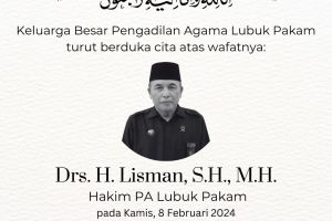 Berita Duka - Hakim PA Lubuk Pakam, Drs. H. Lisman, S.H., M.H. Meninggal Dunia